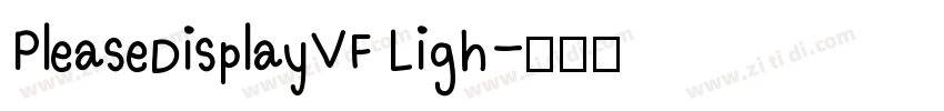 PleaseDisplayVF Ligh字体转换
